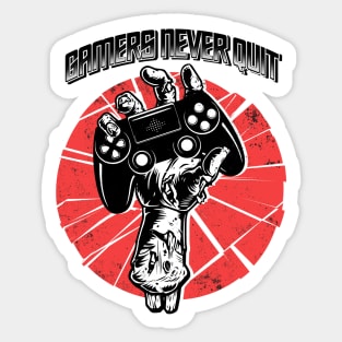 Gamers Never Quit Sticker